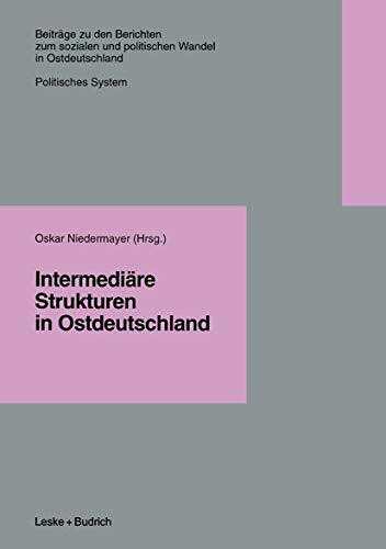 Intermediäre Strukturen in Ostdeutschland