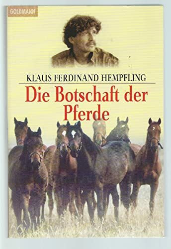 Die Botschaft der Pferde