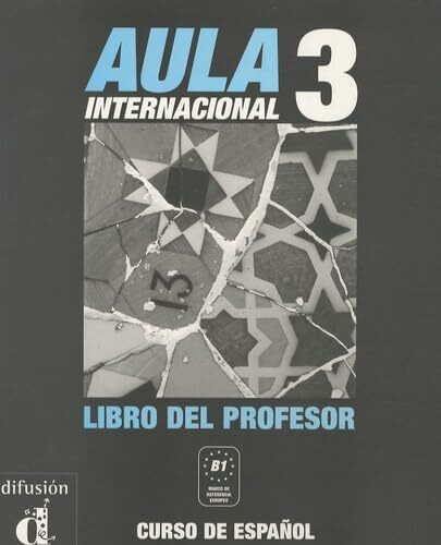 Aula Internacional 3. Libro del profesor: Libro del profesor 3