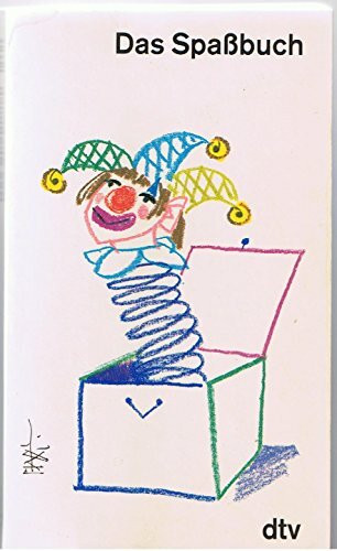 Das Spaßbuch: Geschichten, Glossen, Gedichte – und natürlich Cartoons (dtv Literatur)