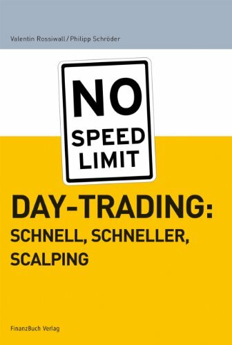 Daytrading: schnell, schneller, scalping: No Speed Limit