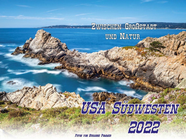 USA Südwesten - Zwischen Großstadt und Natur Kalender 2022