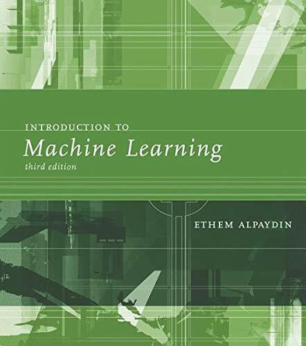 Introduction To Machine Learning, 3Rd Edn