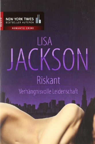 Riskant - Verhängnisvolle Leidenschaft: 2 Romane in einem Band