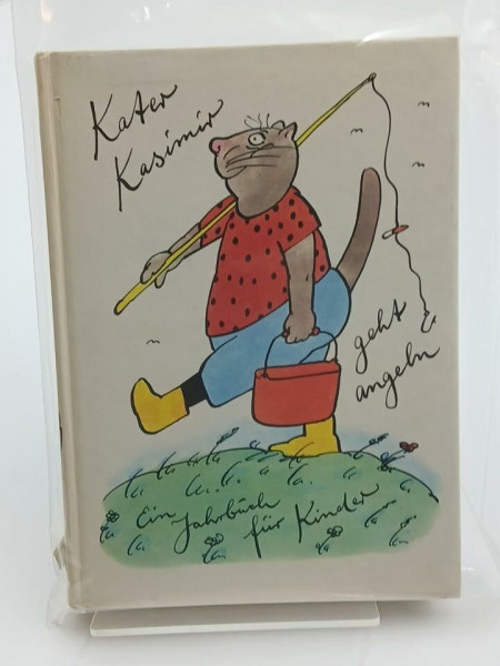 Kater Kasimir geht angeln. Ein Jahrbuch für Kinder.