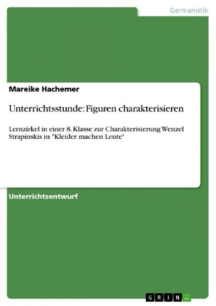 Unterrichtsstunde: Figuren charakterisieren