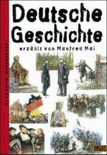 Deutsche Geschichte. Von Mai, Manfred
