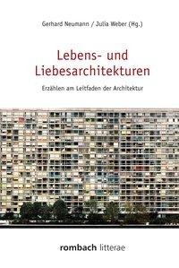 Lebens- und Liebesarchitekturen