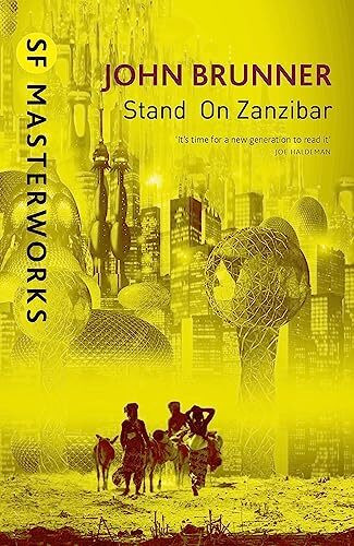 Stand On Zanzibar (S.F. Masterworks)