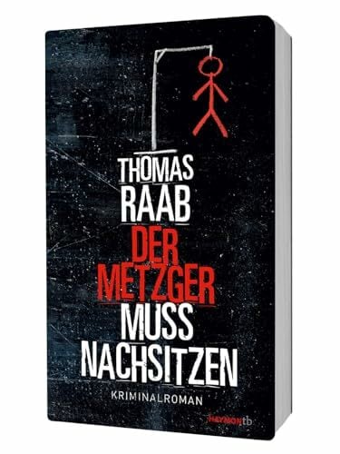 Der Metzger muss nachsitzen: Kriminalroman (HAYMON TASCHENBUCH) Der Metzger muss nachsitzen: Kriminalroman (HAYMON TASCHENBUCH)