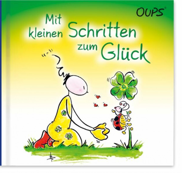 Mit kleinen Schritten zum Glück: Oups Buch