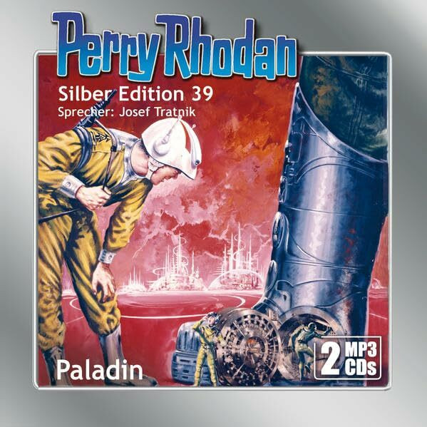 Perry Rhodan Silber Edition (MP3-CDs) 39: Paladin: .