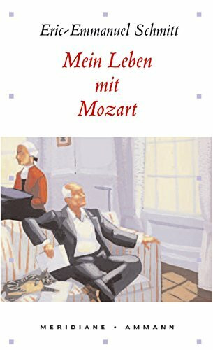 Mein Leben mit Mozart (Meridiane)