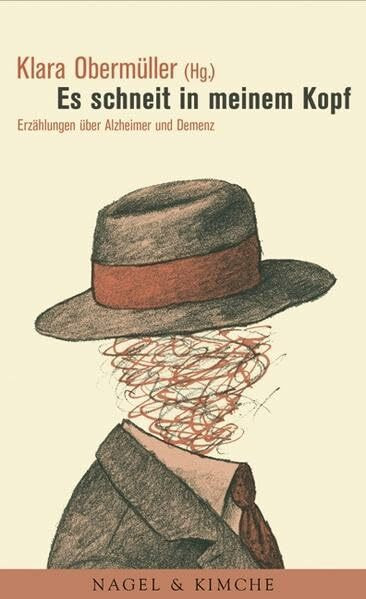 Es schneit in meinem Kopf: Erzählungen über Alzheimer und Demenz