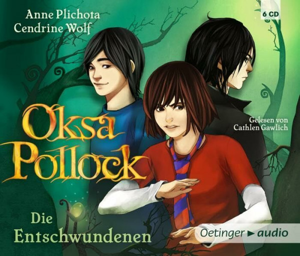 Oksa Pollock 2. Die Entschwundenen: Autorisierte Lesefassung