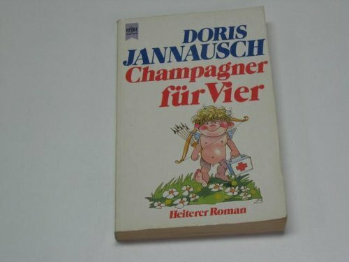 Champagner für Vier : heiterer Roman.