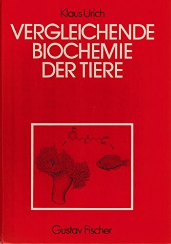 Vergleichende Biochemie der Tiere