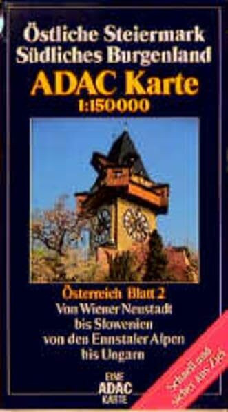 ADAC Karte, Östliche Steiermark, Südliches Burgenland (ADAC-Karten Österreich)