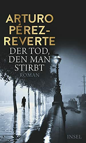 Der Tod, den man stirbt: Roman (Lorenzo-Falcó-Reihe)