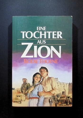 Eine Tochter aus Zion. Die Zion-Chroniken, Band 2
