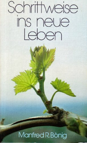 Schrittweise ins neue Leben (TELOS - Taschenbücher)