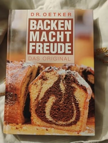 Backen macht Freude: Das Original