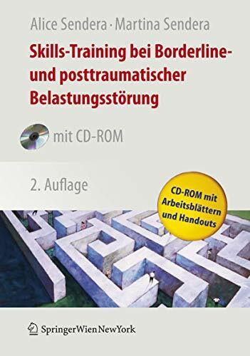 Skills-Training bei Borderline- und Posttraumatischer Belastungsstörung Skills-Training bei Borderline- und Posttraumatischer Belastungsstörung