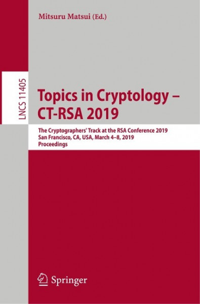 Topics in Cryptology - CT-RSA 2019