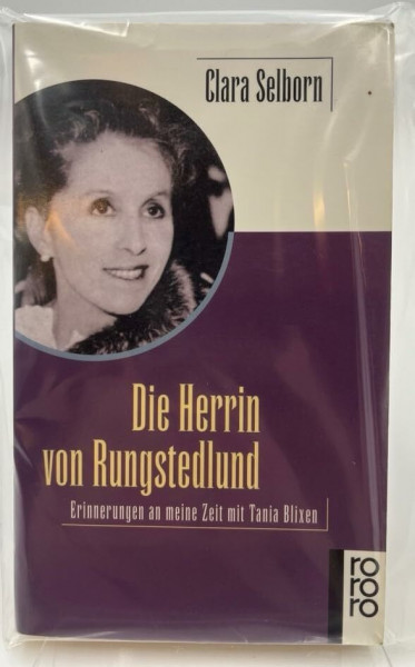 Die Herrin von Rungstedlund: Erinnerungen an meine Zeit mit Tania Blixen