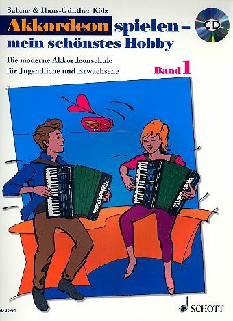 SCHOTT KOLZ H.G. - KOLZ S. - AKKORDEON SPIELEN - MEIN SCHOENSTES HOBBY BAND 1 - ACCORDEON Klassische Noten Andere Tasteninstrumente