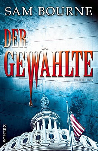 Der Gewählte: Thriller
