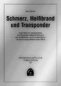 Schmerz, Heissbrand und Transponder