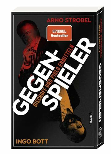 Gegenspieler: Bischoff und Pirlo ermitteln | Zwei eigensinnige Ermittler, zwei erfolgreiche Autoren, ein gemeinsamer Thriller! (Max Bischoff)
