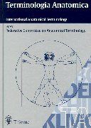 Terminologia Anatomica. International Anatomical Terminology. mit CD-ROM.
