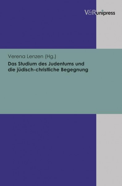 Das Studium des Judentums und die jüdisch-christliche Begegnung