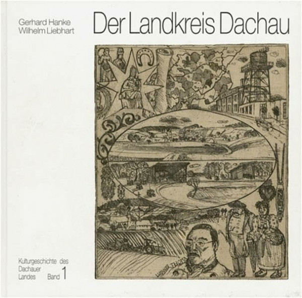 Der Landkreis Dachau: Band 1