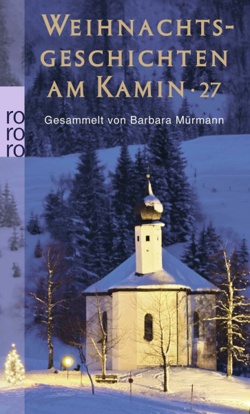 Weihnachtsgeschichten am Kamin 27: Originalausgabe