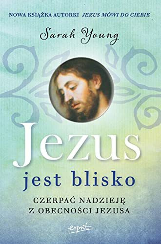 Jezus jest blisko: Czerpać nadzieję z obecności Jezusa