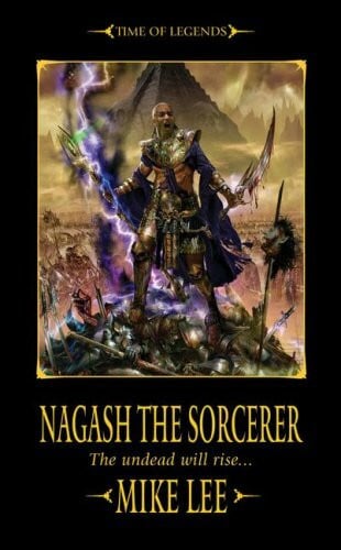 Nagash the Sorcerer (Time of Legends: Nagash Trilogy, Band 1)