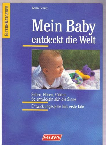 Mein Baby entdeckt die Welt