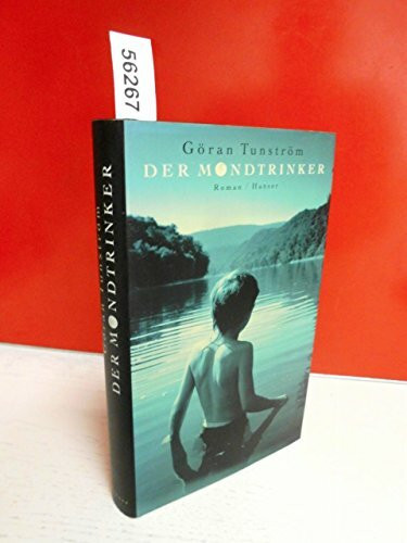 Der Mondtrinker: Roman