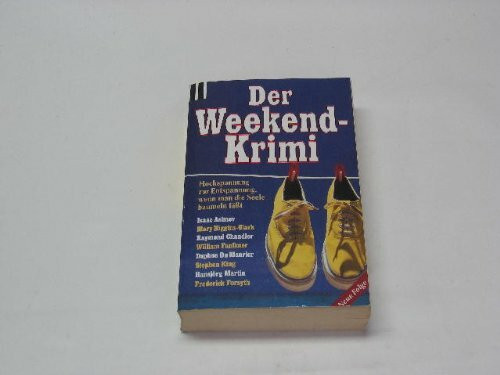 Der Weekend-Krimi: Hochspannung zur Entspannung wenn man die Seele baumeln läßt. Neue Folge (Scherz Krimi)