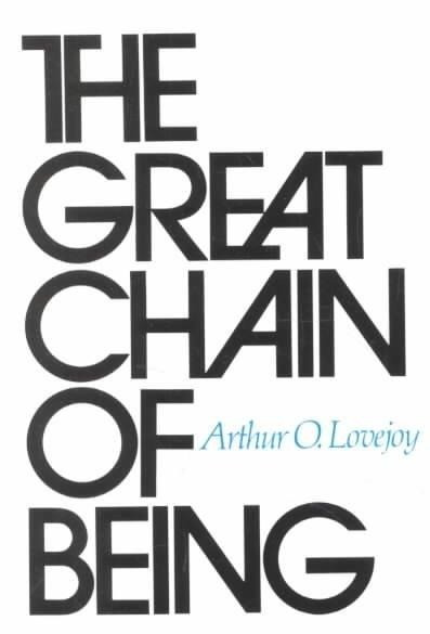 The Great Chain of Being
