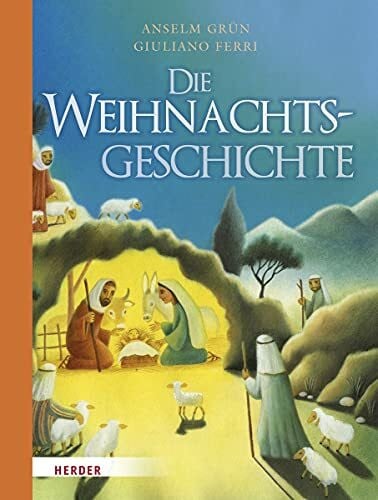 Die Weihnachtsgeschichte: Bilderbuch