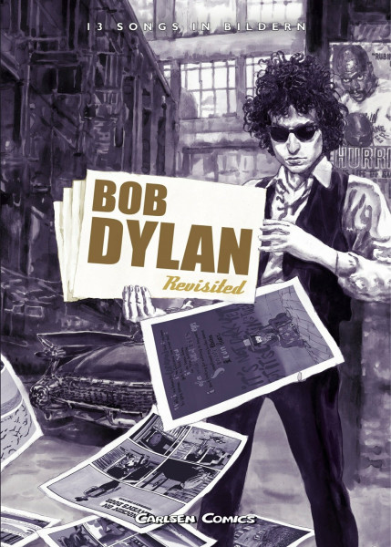 Bob Dylan: Revisited: Revisited. 13 Songs in Bildern