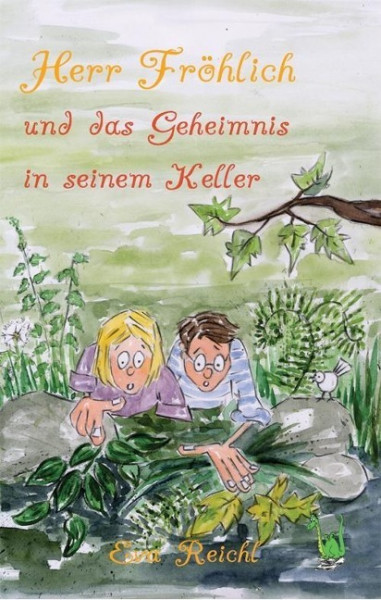 Herr Fröhlich und das Geheimnis in seinem Keller