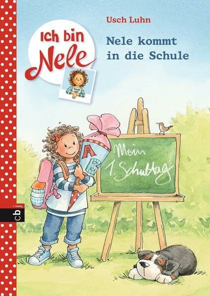 Ich bin Nele - Nele kommt in die Schule (Ich bin Nele - Sonderbände, Band 5)