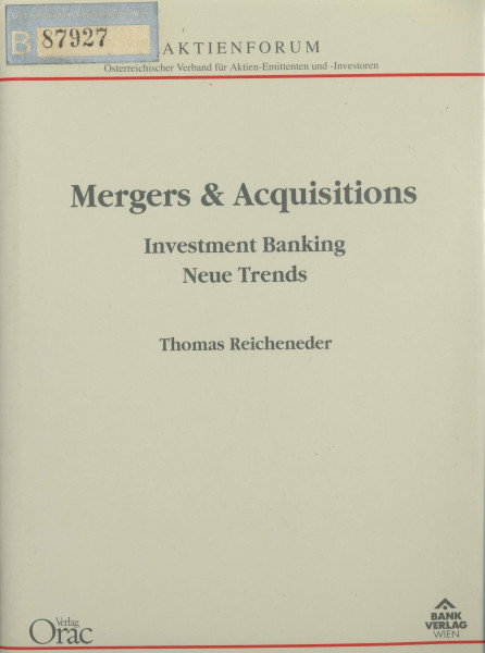 Mergers & Acquisitions: Investment Banking - Neue Trends