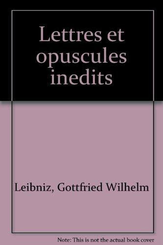 Lettres et opuscules inédits