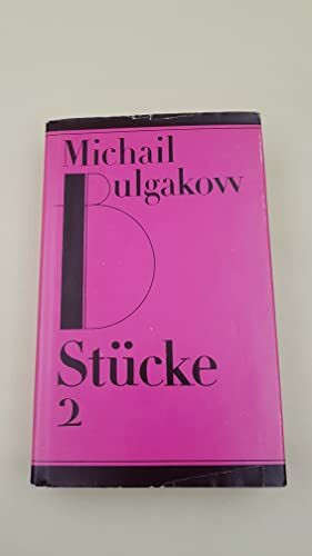 Bulgakow,M.:Stücke.2